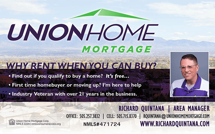 Home is Where the Heart is - Just ask Richard Quintana of Union Mortgage